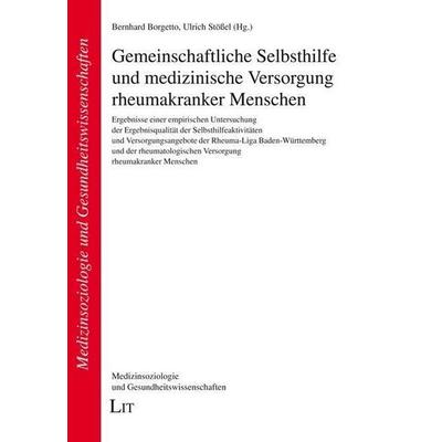 Gemeinschaftliche Selbsthilfe und medizinische Versorgung, Taschenbuch von , Lit Verlag, 978-3-643-10569-1