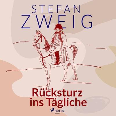 Rücksturz ins Tägliche - Stefan Zweig, Audio, 9788728201404