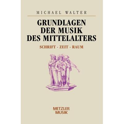 Grundlagen der Musik des Mittelalters -