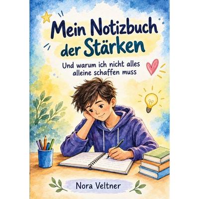Mein Notizbuch der Stärken, Taschenbuch von Nora Veltner, BoD – Books on Demand, 978-3-696-73772-6
