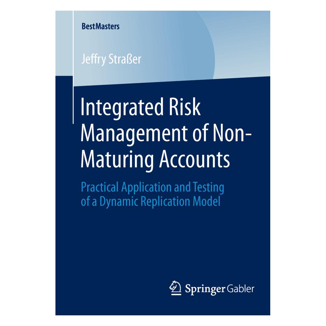 Springer Integrated Risk Management of Non-Maturing Accounts (Englisch, Softcover, Jeffry Strasser) (55545626)