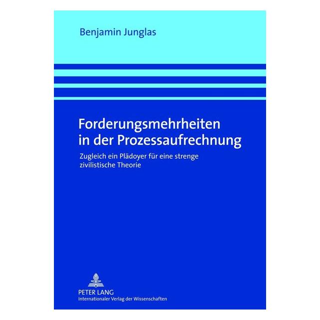 Peter Lang Junglas:Forderungsmehrheiten in der Pro (Deutsch, Hardcover, Benjamin Junglas) (43018308)