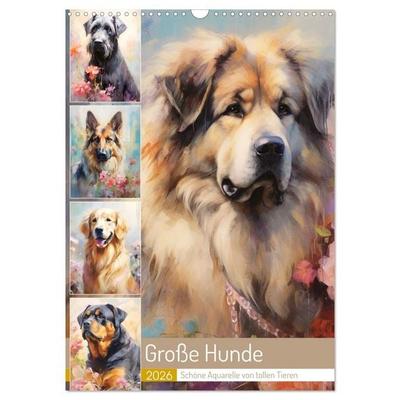 Große Hunde. Schöne Aquarelle von tollen Tieren (Wandkalender 2026 DIN A3 hoch), CALVENDO Monatskalender
