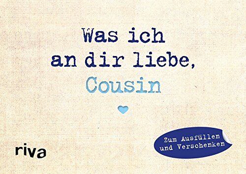 Alexandra Reinwarth - Was ich an dir liebe, Cousin – Miniversion: Zum Ausfüllen und Verschenken - Preis vom 15.10.2026 23:06:25 h