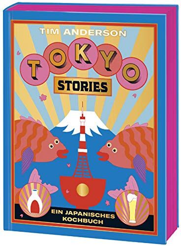 Tim Anderson - TOKYO: Ein japanisches Kochbuch - Preis vom 09.10.2026 07:28:09 h