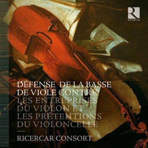 Ricercar Consort - Defense de la Basse de Viole - Verteidigung der Viola da gamba gegen die Angriffe der Violine und die Anmaßung des Violoncellos - Preis vom 30.09.2026 22:30:23 h