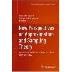 New Perspectives on Approximation and Sampling Theory, Fachbücher von Gerhard Schmeisser, Ahmed I. Zayed