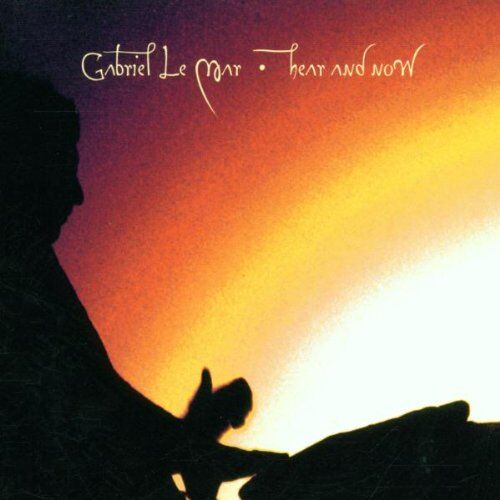 Gabriel Le Mar - Right from the Heart (Hear and Now) - Preis vom 09.10.2026 07:28:09 h