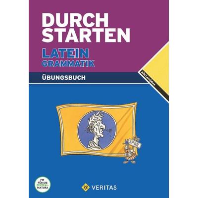 Durchstarten Latein Grammatik. Übungsbuch, Paperback von Wolfram Kautzky, Veritas Linz