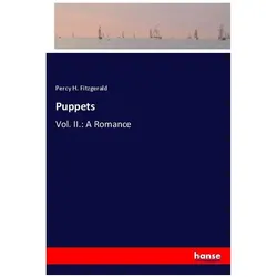 Puppets, Belletristik von Percy H Fitzgerald