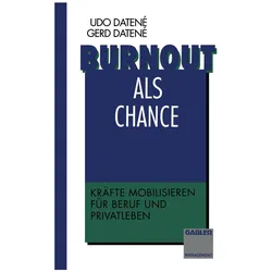 Burnout als Chance, Fachbücher von Gerd Datené