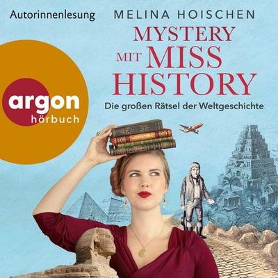 Mystery mit Miss History - Melina Hoischen, Audio, 9783732479115