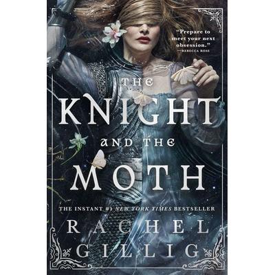 The Knight and the Moth, Taschenbuch von Rachel Gillig, ORBIT, 978-0-316-57375-7