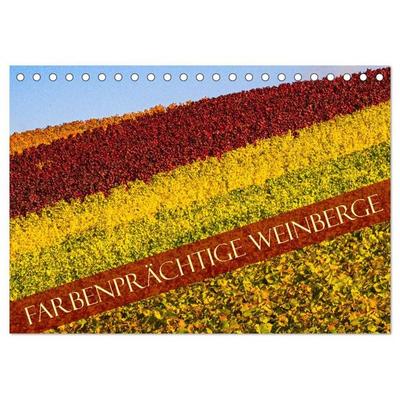 Farbenprächtige Weinberge (Tischkalender 2027 DIN A5 quer), CALVENDO Monatskalender