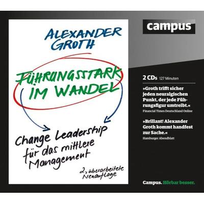 Führungsstark im Wandel - Alexander Groth, Audio, 9783593420233
