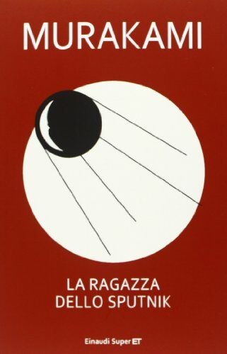 Haruki Murakami - La ragazza dello Sputnik - Preis vom 30.09.2026 22:30:23 h
