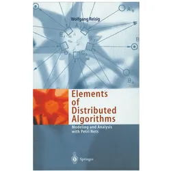 Elements of Distributed Algorithms, Fachbücher von Wolfgang Reisig