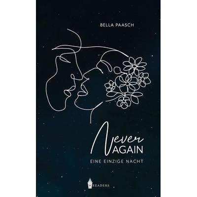 Never Again, Taschenbuch von Bella Paasch, Wreaders Verlag