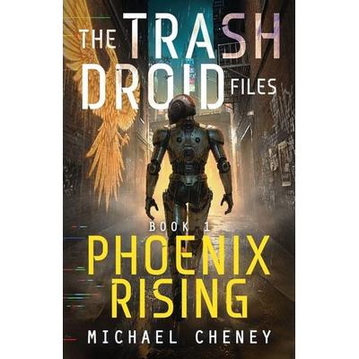 Phoenix Rising, Taschenbuch von Michael Cheney, Only Human, 978-1-918306-06-4