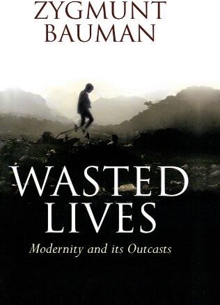 Zygmunt Bauman - Wasted Lives: Modernity and Its Outcasts - Preis vom 10.10.2026 11:48:34 h