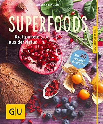Susanna Bingemer - Superfoods: Kraftpakete aus der Natur (GU Ratgeber Gesundheit) - Preis vom 15.10.2026 23:06:25 h