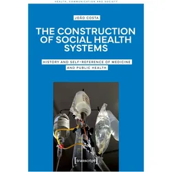 The Construction of Social Health Systems, Fachbücher von João Costa