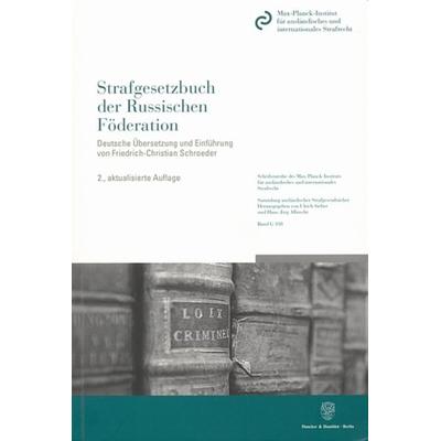 Strafgesetzbuch der Russischen Föderation., Taschenbuch von Friedrich-Christian Schroeder, Duncker & Humblot, 978-3-428-12420-6