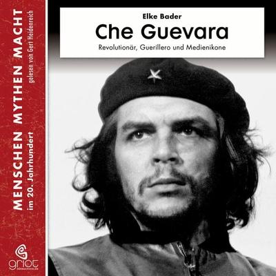 Che Guevara - Elke Bader, Audio, 9783941234710