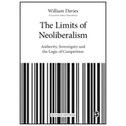 The Limits of Neoliberalism, Fachbücher von William Davies