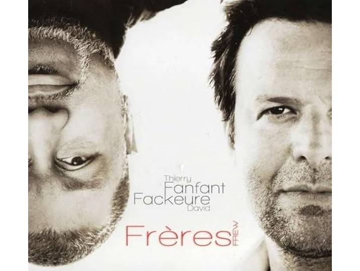David Fackeure & Thierry Fanfant - Freres