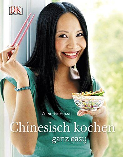 Ching-He Huang - Chinesisch kochen ganz easy - Preis vom 30.09.2026 09:01:18 h
