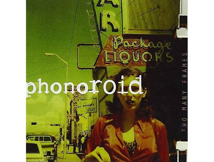Phonoroid - Two Many Frames