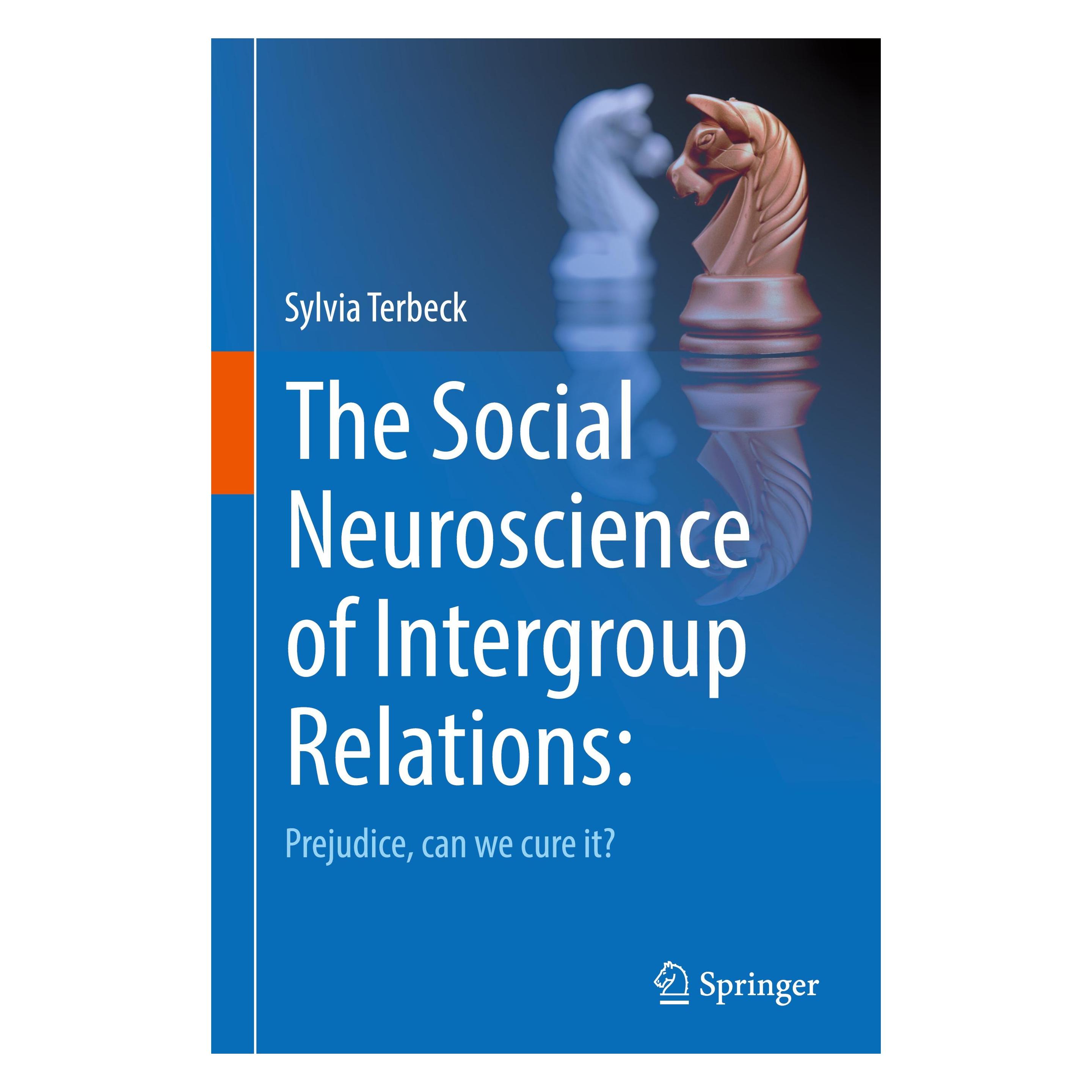 Springer The Social Neuroscience of Intergroup Relations (Englisch, Hardcover, Sylvia Terbeck) (9783319463360)