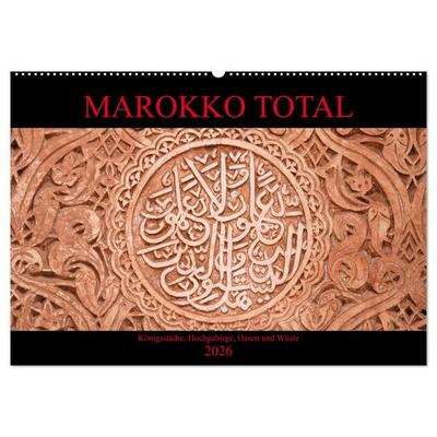 Marokko total (Wandkalender 2026 DIN A2 quer), CALVENDO Monatskalender