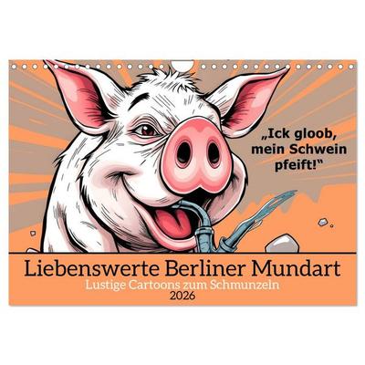 Liebenswerte Berliner Mundart (Wandkalender 2026 DIN A4 quer), CALVENDO Monatskalender