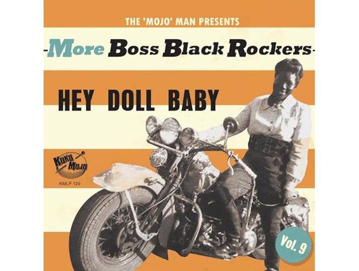 More Boss Black Rockers Vol.9- Hey Doll Baby
