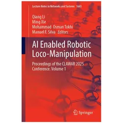 AI Enabled Robotic Loco-Manipulation, Fachbücher