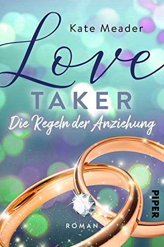 Kate Meader - Love Taker – Die Regeln der Anziehung (Laws of Attraction 3): Roman - Preis vom 14.10.2026 23:07:16 h