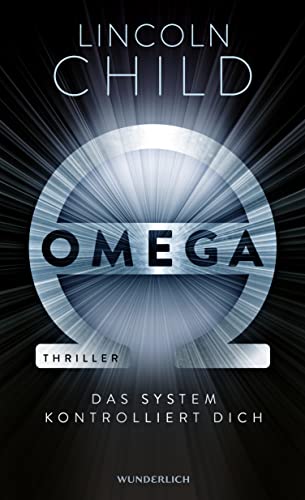 Lincoln Child - Omega: Das System kontrolliert dich (Ein Fall für Jeremy Logan, Band 6) - Preis vom 09.10.2026 07:28:09 h
