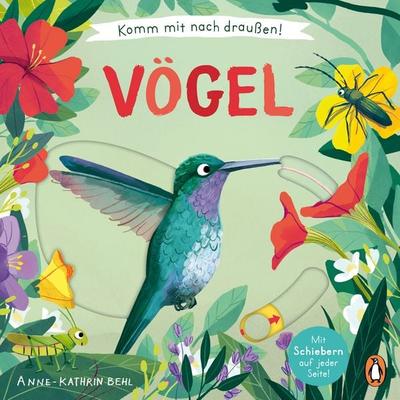 Komm mit nach draußen! Vögel, Gebundene Ausgabe von , Penguin Junior, 978-3-328-30441-8