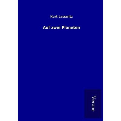 Auf zwei Planeten, Taschenbuch von Kurt Lasswitz, BoD - Books on Demand