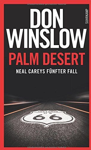 Don Winslow - Palm Desert: Neal Careys fünfter Fall (Neal-Carey-Serie) - Preis vom 09.10.2026 07:28:09 h