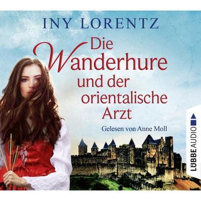 Die Wanderhure und der orientalische Arzt - Die Wanderhure 8 - Iny Lorentz, Audio, 9783838799872