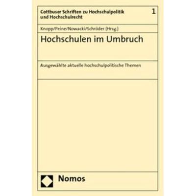 Hochschulen im Umbruch, Taschenbuch von Lothar Knopp,Franz-Joseph Peine,Konrad Nowacki, Nomos, 978-3-8329-4199-4