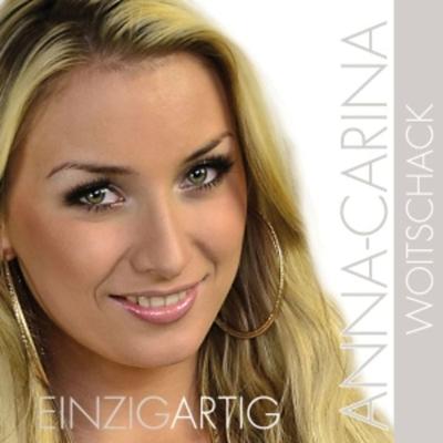 Einzigartig - Anna-Carina Woitschack, CD