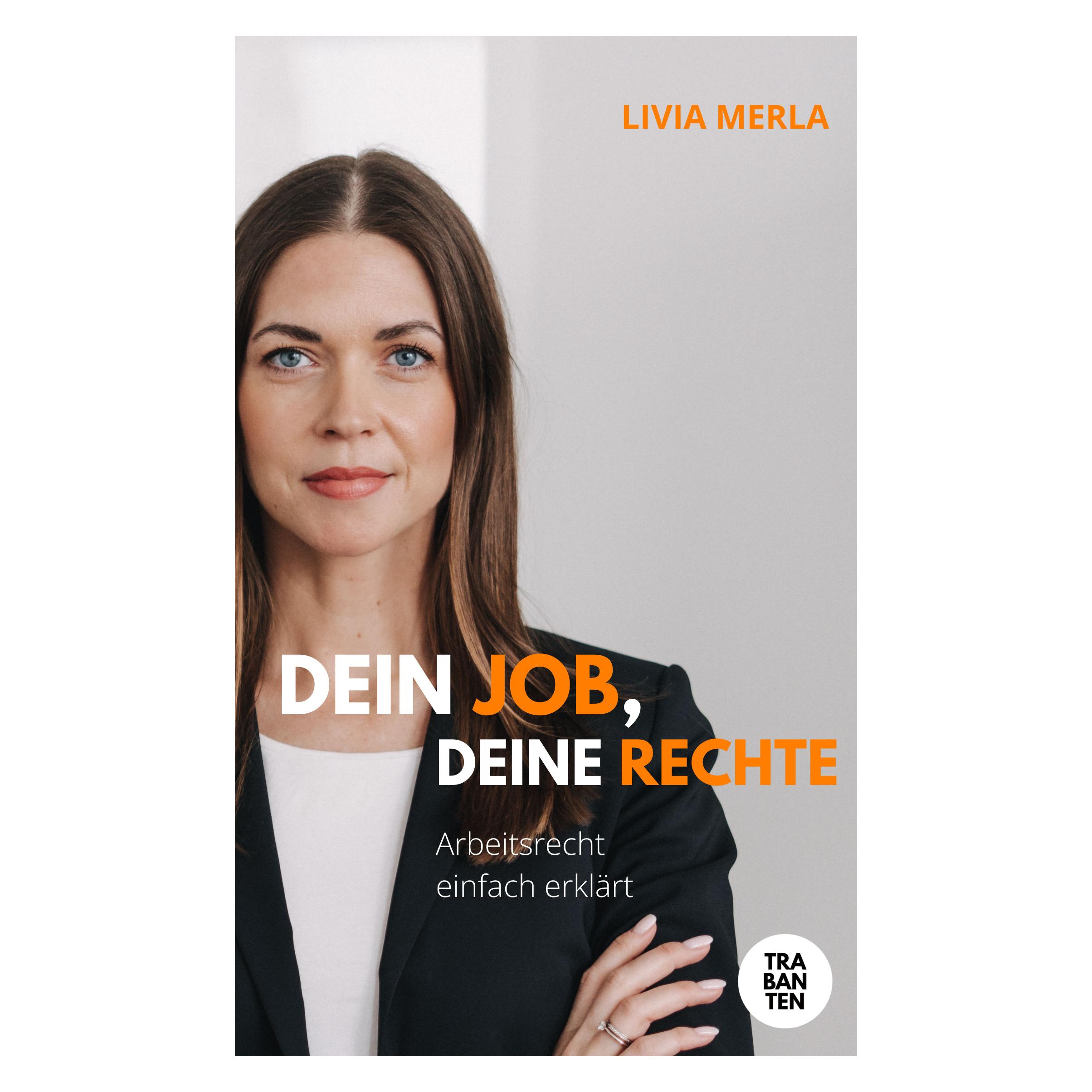 Trabanten Dein Job, deine Rechte (Deutsch, Softcover, Livia Merla) (45632765)