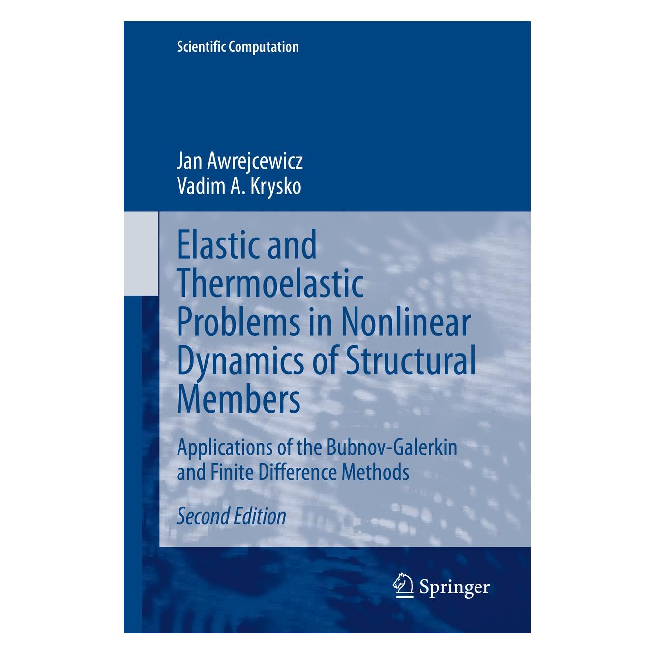 Springer Elastic and Thermoelastic Problems in Nonlinear Dynamics of Structural Members (Englisch, Hardcover, Jan Awrejcewicz, Vadim A. Krysko) (9783030376628)
