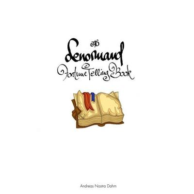 Zukunftsdeutung mit den Lenormandkarten, Taschenbuch von Andreas Nostra Dahm, BoD – Books on Demand, 978-3-7562-2838-6