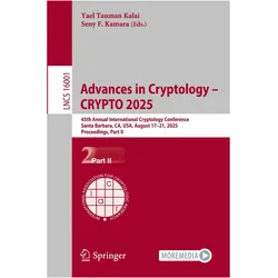 Advances in Cryptology – CRYPTO 2025, Fachbücher von Seny F. Kamara, Yael Tauman Kalai