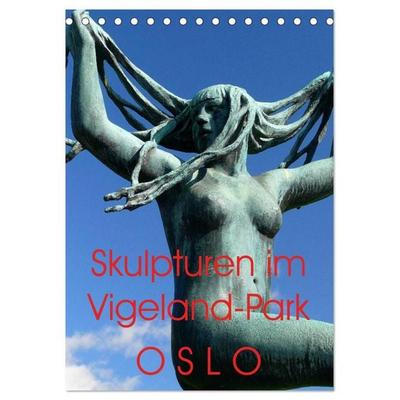 Skulpturen im Vigeland-Park Oslo (Tischkalender 2026 DIN A5 hoch), CALVENDO Monatskalender